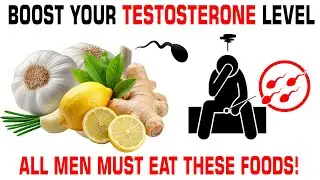 Top 10 Foods That Boost Testosterone Naturally | MEN OVER 30 &mdash; EAT THESE FOODS!