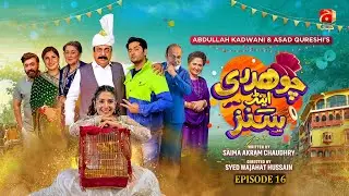 Chaudhry & Sons Episode 16 | Imran Ashraf - Ayeza Khan - Yasir Nawaz | Geo Kahani