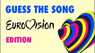 Guess the Song - Eurovision Edition