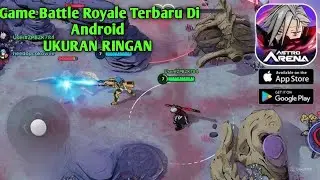 Ukuran Ringan! Rilis Game Battle Royale Terbaru - Astro Arena (Android