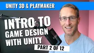 Learn how to make Games: Unity (Part 2) - An Introduction to Using Playmaker Visual Scripting