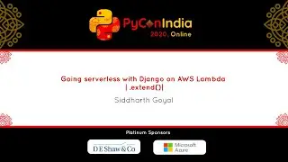 Talk: Going serverless with Django on AWS Lambda - Siddharth Goyal | extend()