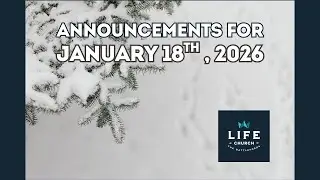 Life Church - The Battlefords - Announcements