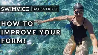How To Improve Your Backstroke Form!
