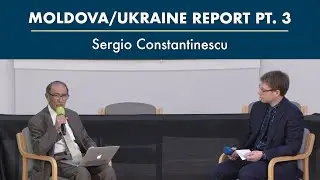 Молдова/Украина Отчет Pt. 3 | Серджио Константинеску