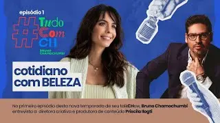 Tudo com CH: a beleza como linguagem