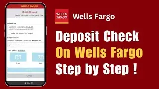 How To Deposit a Check On Wells Fargo App ! (2025)