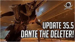 Dante - The Room Deleter! | Warframe