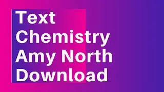 Text Chemistry Amy North Download