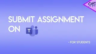 How to submit assignments on Microsoft Teams | For Students