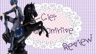 Figure Review: Ciel Phantomhive by Kotobukiya