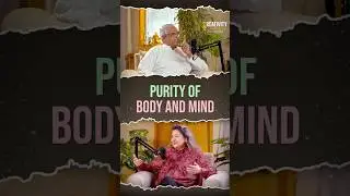 The Purity Of Body and Mind #yoga #podcast