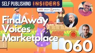 Audiobooks with Findaway Voices Marketplace | Self Publishing Insiders 060