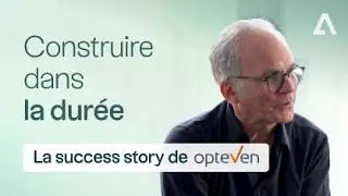 Comment Opteven est devenue un leader européen avec le Private Equity