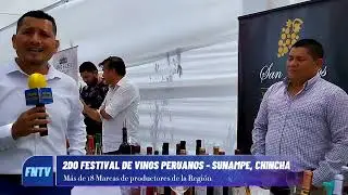 2DO FESTIVAL DEL VINO PERUANO - SUNAMPE CHINCHA  #ViñaterosdeChacra #VinosDonIsidroAzul #JhonPariñas