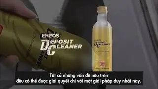 ENEOS Deposit Cleaner - Dung dịch l&agrave;m sạch buồng đốt động cơ &ocirc; t&ocirc;
