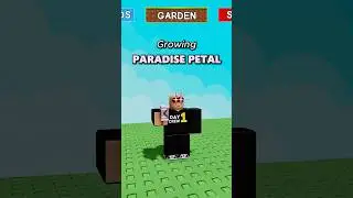 Growing Paradise Petal In Grow A Garden