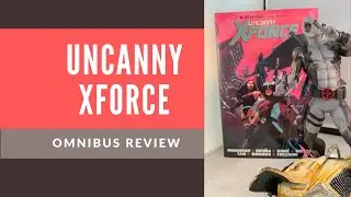 Uncanny Xforce Omnibus by Rick Remender Review