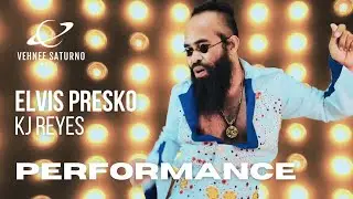 KJ Reyes - Elvis Presko (Performance Video)