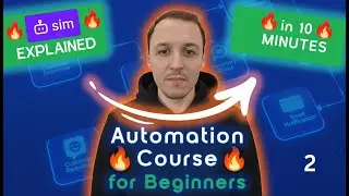 Основы автоматизации для начинающих - Sim🚀 | Часть 2