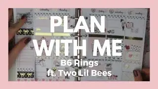 ПЛАНИРУЙТЕ СО МНОЙ // B6 Rings при участии Two Lil Bees!