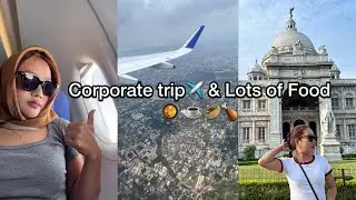 Kolkata Diaries~  | Vlog | Travelling🧳 | Food |