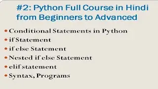 Conditional Statements in Python |   if , if else, Nested if else, elif statements with programs