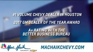 Mac Haik Chevrolet Houston TX | Why Buy from Mac Haik Chevrolet