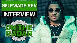 Selfmade Kev Interview: Gillie and Wallo Cosign, Working With Babyface Ray, Aqua Rich Joint Project