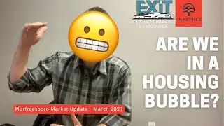 Are we in a housing bubble? Real Estate Market Update Tony Crabtree Realtor