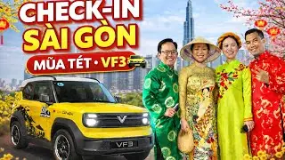 CHECK IN S&Agrave;I G&Ograve;N M&Ugrave;A TẾT BẰNG VF3