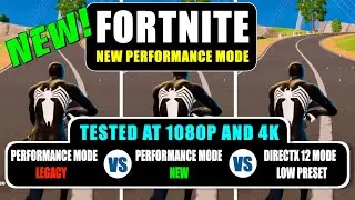 Новый режим производительности против режима Legacy против DirectX 12 в Fortnite | 1080p и 4K | 5...