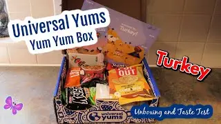 Turkey UNIVERSAL YUMS Subscription Box Unboxing & Taste Test | May 2021 Yum-Yum Box #Leighshome