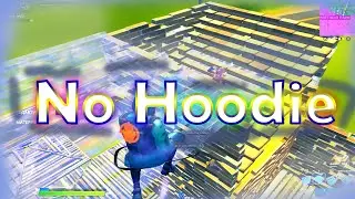 No Hoodie (Curly J) | (Fortnite Montage)