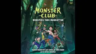 Monster Club: Monsters Take Manhattan by Ari Handel | Full Audiobook