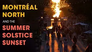 Montr&eacute;al North and the Summer Solstice Sunset