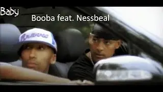 Booba feat Nessbeal - Baby