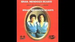 Hnas Mendoza Suasti La Caprichosa