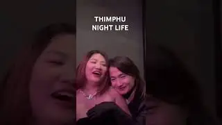 BHUTAN NIGHT LIFE WITH MY CREW ❤️ #bhutan #vlog #bhutanesevlogger #bhutaneseyoutuber #bhutanvlog