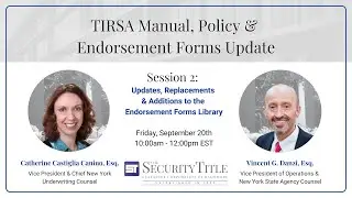 TIRSA Update Series | Session 2 | Updates, Replacements & Additions to the Endorsement Forms Library