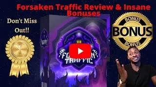 Forsaken Traffic Review & BONUSES📌📌DON'T FORGET TO GRAB YOUR BONUSES 📌🚥