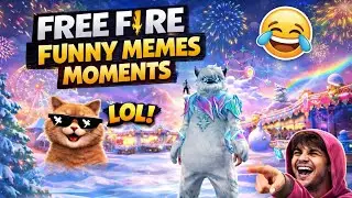 Free Fire Gameplay 😂 | Funny Memes Added | FF Comedy Moments 🔥