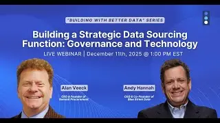 Building a Strategic Data Sourcing Function: Governance and Technology | Blue Street Data Webinar