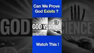 Can We Prove God Existence ? #godisrealorfake #existenceofgod #faithvsscience #isgodreal #belief