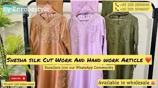 Shesha Silk Cut Work And Hand Work Article ❤️ | Available in Wholesale | By Enrobe Style