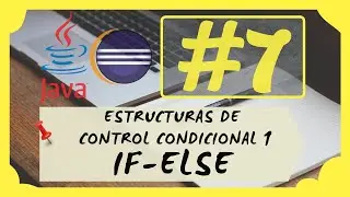 ❌ 7. 'IF ELSE' CONDITIONAL FORM JAVA | LEARN the power of CONDITIONAL FORM with this IDEAL TUTORI...