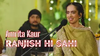 Ranjish Hi Sahi | Amrita Kaur | Live in Concert | Virsa Heritage Revived