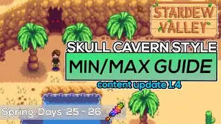 Stardew Valley 1.4 MIN/MAX Guide Days 25-26 Skull Cavern Method