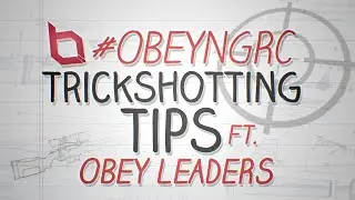 #OBEYNGRC Trickshotting TIPS with Obey Jaw & Obey Antzro!