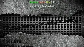 [Cod4] Speed Run of WorldofMetal